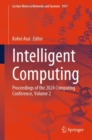 Intelligent Computing : Proceedings of the 2024 Computing Conference, Volume 2 - Book