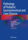 Pathology of Pediatric Gastrointestinal and Liver Disease - Book