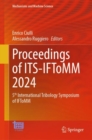 Proceedings of ITS-IFToMM 2024 : 5th International Tribology Symposium of IFToMM - Book