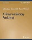 A Primer on Memory Persistency - Book