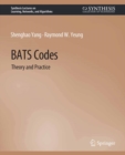 BATS Codes : Theory and Practice - eBook
