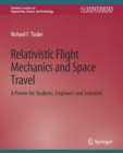 Relativistic Flight Mechanics and Space Travel - Book