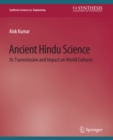 Ancient Hindu Science : Its Transmission and Impact on World Cultures - eBook