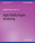 High Fidelity Haptic Rendering - eBook