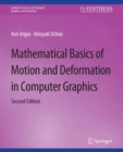 Mathematical Basics of Motion and Deformation in Computer Graphics - eBook