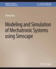 Modeling and Simulation of Mechatronic Systems using Simscape - eBook