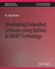 Developing Embedded Software using DaVinci and OMAP Technology - eBook