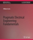 Pragmatic Electrical Engineering : Fundamentals - eBook