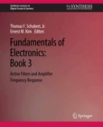 Fundamentals of Electronics : Book 3 Active Filters and Amplifier Frequency Response - eBook