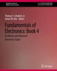 Fundamentals of Electronics : Book 4 Oscillators and Advanced Electronics Topics - eBook
