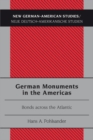 German Monuments in the Americas : Bonds across the Atlantic - Book