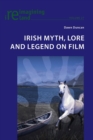 Irish Myth, Lore and Legend on Film - Book