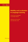 Mobility and Localisation in Language Learning : A View from Languages of the Wider World - Book