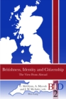 Britishness, Identity and Citizenship : The View From Abroad - Book