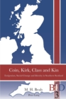 Coin, Kirk, Class and Kin : Emigration, Social Change and Identity in Southern Scotland - Book