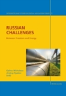 Russian Challenges : Between Freedom and Energy - Book