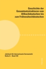 Geschichte der Gesamtsatzstrukturen vom Althochdeutschen bis zum Fruehneuhochdeutschen - Book