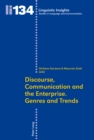 Discourse, Communication and the Enterprise.- Genres and Trends - Book