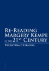 Re-Reading Margery Kempe in the 21 st  Century - Book