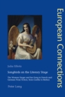 Songbirds on the Literary Stage : The Woman Singer and her Song in French and German Prose Fiction, from Goethe to Berlioz - Book