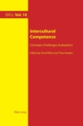 Intercultural Competence : Concepts, Challenges, Evaluations - Book