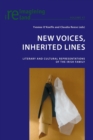 New Voices, Inherited Lines : Literary and Cultural Representations of the Irish Family - Book