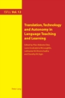 Translation, Technology and Autonomy in Language Teaching and Learning - Book