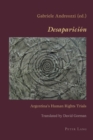 «Desaparicion» : Argentina’s Human Rights Trials - Book