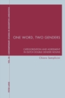 One Word, Two Genders : Categorization and Agreement in Dutch Double Gender Nouns - Book