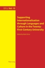 Supporting Internationalisation through Languages and Culture in the Twenty-First-Century University - Book