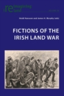 Fictions of the Irish Land War - Book