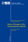Genre Change in the Contemporary World : Short-term Diachronic Perspectives - Book