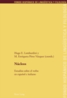 Nucleos : Estudios Sobre El Verbo En Espanol E Italiano - Book