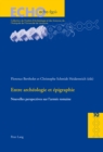 Entre Archeologie Et Epigraphie : Nouvelles Perspectives Sur l'Armee Romaine - Book