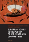 European Voices in the Poetry of W.B. Yeats and Geoffrey Hill - Book