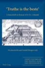 'Truthe is the beste' : A Festschrift in Honour of A.V.C. Schmidt - Book