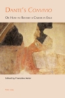 Dante's «Convivio» : Or How to Restart a Career in Exile - Book