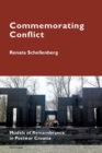 Commemorating Conflict : Models of Remembrance in Postwar Croatia - Book