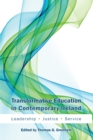 Transformative Education in Contemporary Ireland : Leadership, Justice, Service - Book