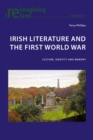 Irish Literature and the First World War : Culture, Identity and Memory - Book