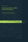 Gemeinsamkeit schaffen in der Interaktion : Diskursmarker und Lautelemente in zuerichdeutschen Erzaehlsequenzen - Book
