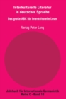 Interkulturelle Literatur in deutscher Sprache : Das gro?e ABC fuer interkulturelle Leser - Book