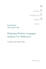 Preparing Modern Languages Students for 'Difference' : Going beyond Graduate Skills - Book