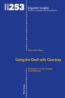 Using the Devil with Courtesy : Shakespeare and the Language of (Im)Politeness - eBook