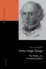 Arthur Hugh Clough : The Poetry of a Questioning Spirit - eBook