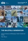 The Balotelli Generation : Issues of Inclusion and Belonging in Italian Football and Society - eBook