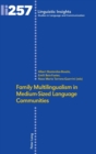 Family Multilingualism in Medium-Sized Language Communities - Book