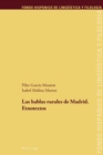 Las hablas rurales de Madrid : Etnotextos - Book