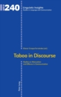 Taboo in Discourse : Studies on Attenuation and Offence in Communication - Book