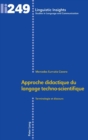 Approche Didactique Du Langage Techno-Scientifique : Terminologie Et Discours - Book